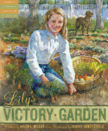 Lily's Victory Garden