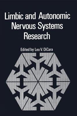 Limbic and Autonomic Nervous Systems Research - Dicara, Leo (Editor)