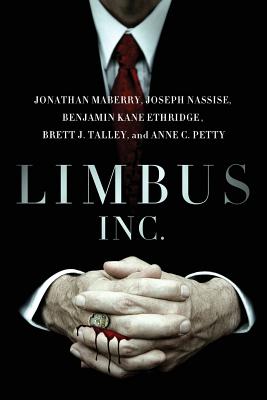 Limbus, Inc. - Maberry, Jonathan, and Nassise, Joseph, and Petty, Anne C (Editor)
