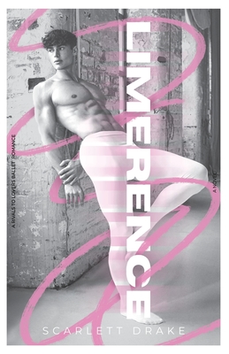 Limerence: A MM Rivals to Lovers Ballet Romance - Drake, Scarlett
