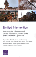 Limited Intervention: Evaluating the Effectiveness of Limited Stabilization, Limited Strike, and Containment Operations