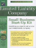 Limited Liability Company: Small Business Start-Up Kit