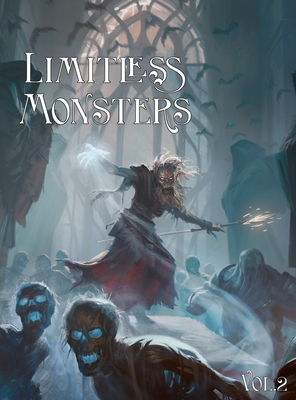 Limitless Monsters vol. 2 - Hand, Andrew, and Johnson, Michael