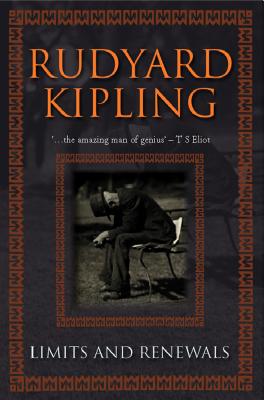 Limits And Renewals - Kipling, Rudyard