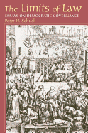 Limits of Law: Essays on Democratic Governance
