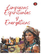 Limpiezas Espirituales y Energ?ticas