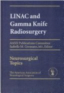 Linac and Gamma Knife Radiosurgery
