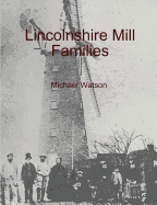 Lincolnshire Mill Families