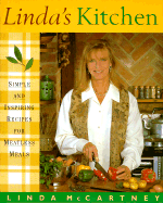 Linda's Kitchen: Simple and Inspiring Recipes for Meat-Less Meals