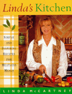 Linda's Kitchen: Simple and Inspiring Recipes for Meatless Meals