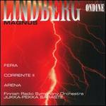 Lindberg: Feria; Corrente II; Arena