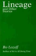 Lineage and Other Stories
