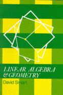 Linear Algebra and Geometry - School Mathematics Project