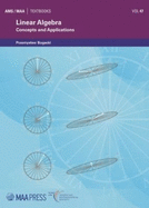 Linear Algebra: Concepts and Applications