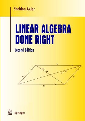 Linear Algebra Done Right (Hardcover) - Axler, Sheldon Jay