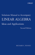 Linear Algebra: Ideas and Applications
