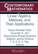 Linear Algebra, Matrices, and Their Applications
