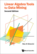 Linear Algebra Tools For Data Mining