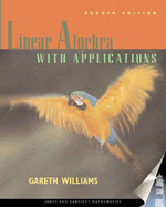 Linear Algebra with Applications: .