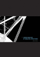Linear Analysis of Skeletal Structures