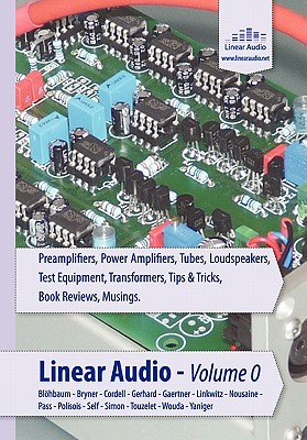 Linear Audio Volume 0 - Blohbaum, Frank (Contributions by), and Bryner, Andy (Contributions by), and Cordell, Bob (Contributions by)
