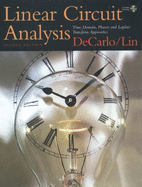 Linear Circuit Analysis: Time Domain, Phasor, and Laplace Transform Approaches