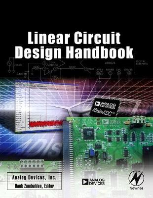 Linear Circuit Design Handbook - Analog Devices Inc Engineeri, Analog Devices Inc, and Zumbahlen, Hank (Editor)