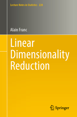 Linear Dimensionality Reduction - Franc, Alain