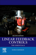 Linear Feedback Controls: The Essentials