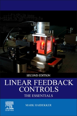 Linear Feedback Controls: The Essentials - Haidekker, Mark A.