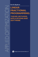 Linear-Fractional Programming Theory, Methods, Applications and Software