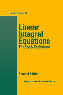 Linear Integral Equations - Kanwal, Ram P.