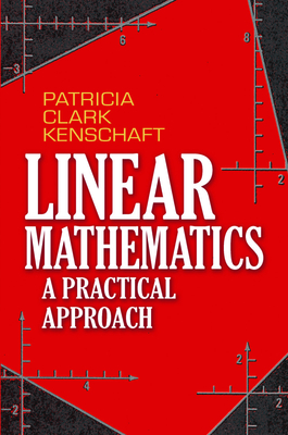 Linear Mathematics - Kenschaft, Patricia Clark