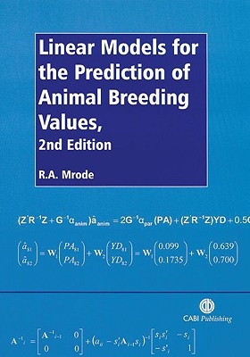 Linear Models for the Prediction of Animal Breeding Values - Mrode, R