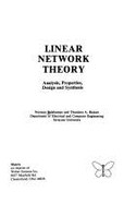 Linear Network Theory: Analysis, Properties, Design & Synthesis - Balabanian, Norman, and Bickart, Theodore A