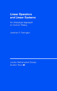 Linear Operators and Linear Systems: An Analytical Approach to Control Theory