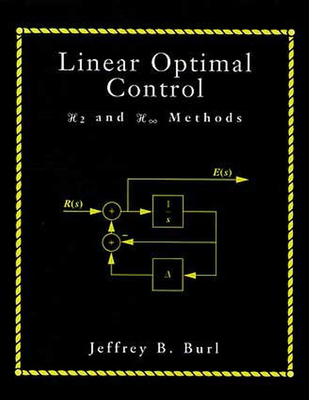 Linear Optimal Control - Burl, Jeffrey