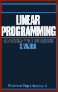 Linear Programming: Algorithms and Applications