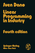 Linear Programming in Industry: Theory and Applications an Introduction