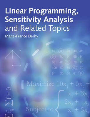 Linear Programming, Sensitivity Analysis & Related Topics - Derhy, Marie-France