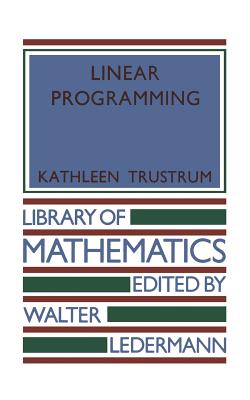 Linear Programming - Trustrum (Editor)