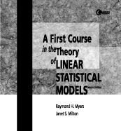 Linear Statistical Models - Milton, J Susan, and Myers, Raymond H
