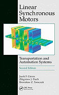 Linear Synchronous Motors: Transportation and Automation Systems, Second Edition