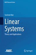 Linear Systems: Theory and Applications
