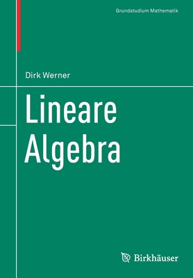 Lineare Algebra - Werner, Dirk