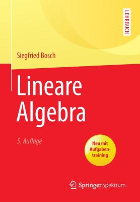 Lineare Algebra - Bosch, Siegfried