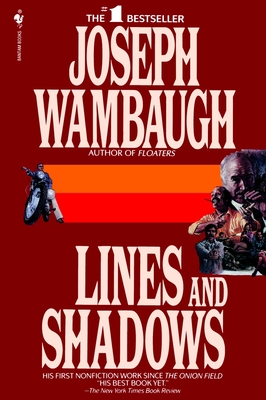 Lines and Shadows - Wambaugh, Joseph
