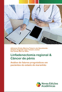 Linfadenectomia regional & C?ncer de p?nis