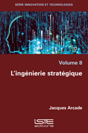 L'ing?nierie strat?gique