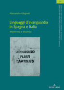 Linguaggi d'avanguardia in Spagna e Italia: Modernit� e dissenso